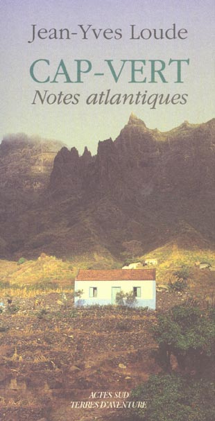 Cap-Vert. Notes atlantiques, [nouvelles