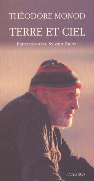 TERRE ET CIEL - ENTRETIENS AVEC SYLVAIN ESTIBAL