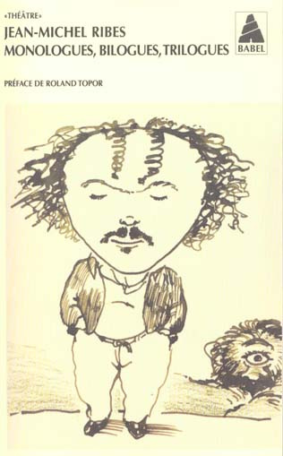 Monologues, bilogues, trilogues