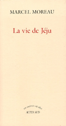 La vie de Jéju
