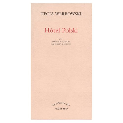 Hôtel Polski. Récit