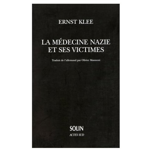 La médecine nazie et ses victimes