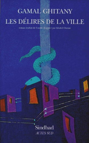 Les délires de la ville