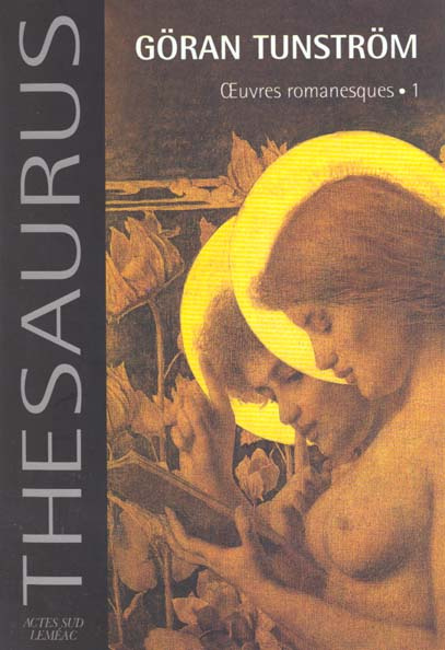 Oeuvres romanesques. Tome 1, La parole du désert ; L'oratorio de Noël ; Le voleur de Bible ; De plan