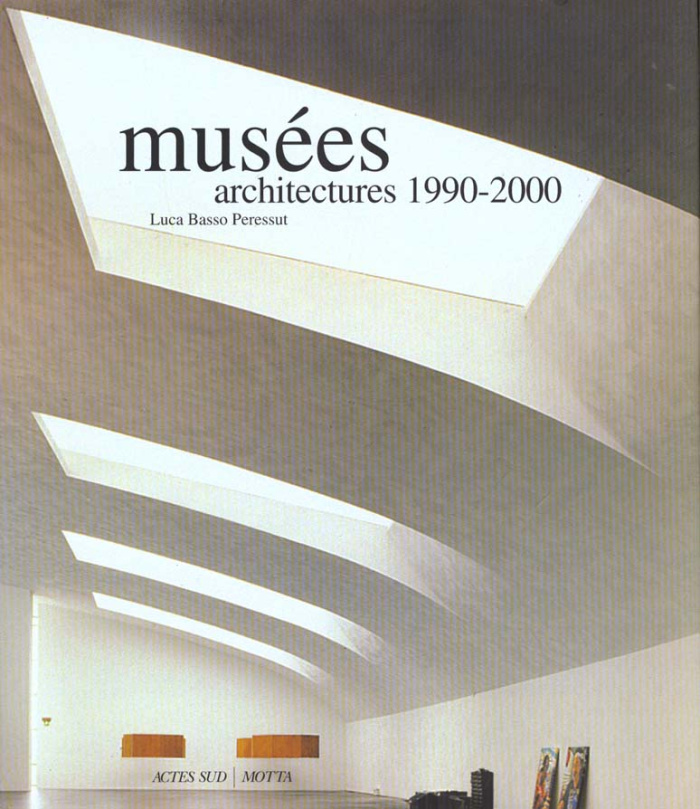 MUSEES. Architectures 1990-2000