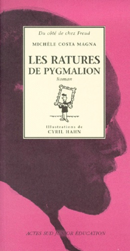 Les ratures de Pygmalion
