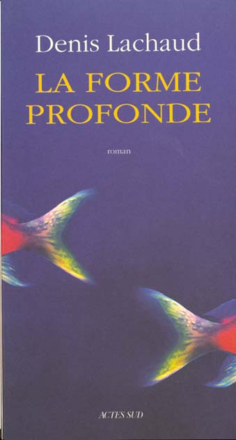 La forme profonde
