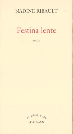 Festina lente