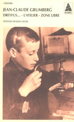 Dreyfus suivi de L'atelier suivi de Zone libre