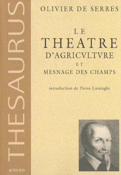 Le théâtre d'agriculture et mesnage des champs