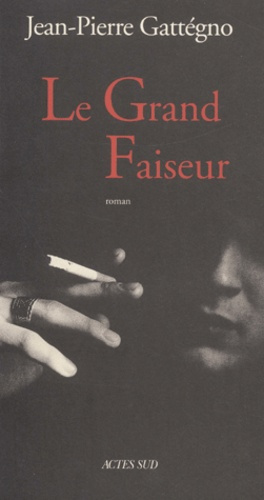 Le Grand Faiseur