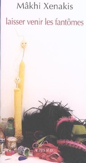 Laisser venir les fantômes