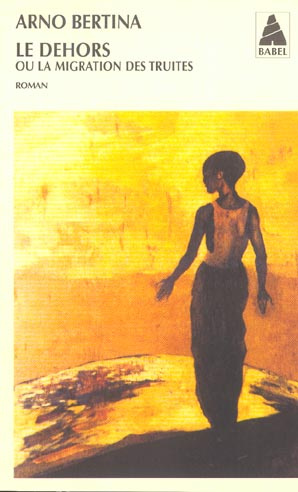 Le dehors ou la migration des truites