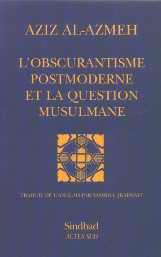 L'obscurantisme postmoderne et la question musulmane