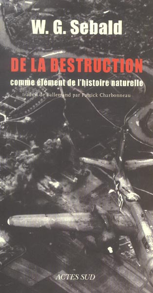 De la destruction comme élément de l'histoire naturelle