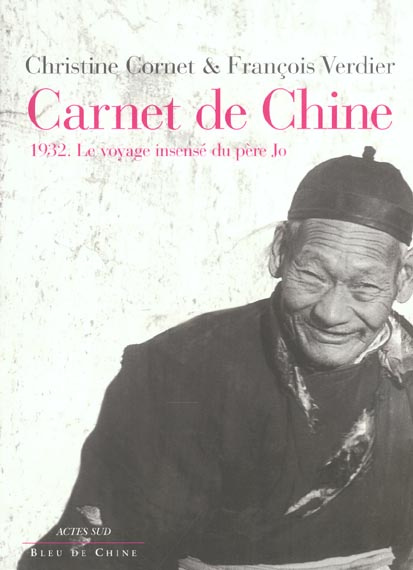 Carnet de Chine. 1932, Le voyage insensé du père Jo