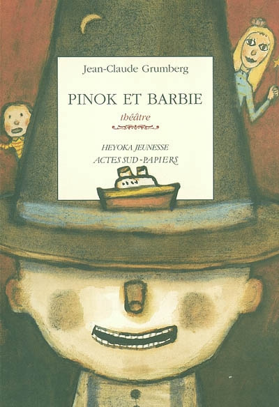 Pinok et Barbie. Là où les enfants n'ont rien