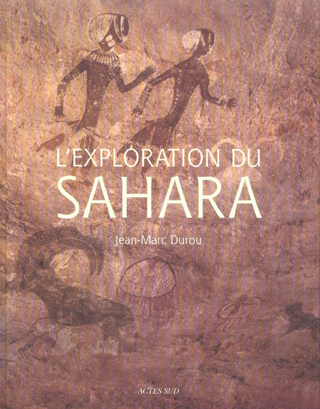 L'exploration du Sahara