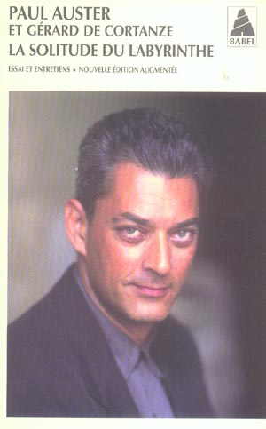 La solitude du labyrinthe. Essai et entretien, Edition revue et augmentée