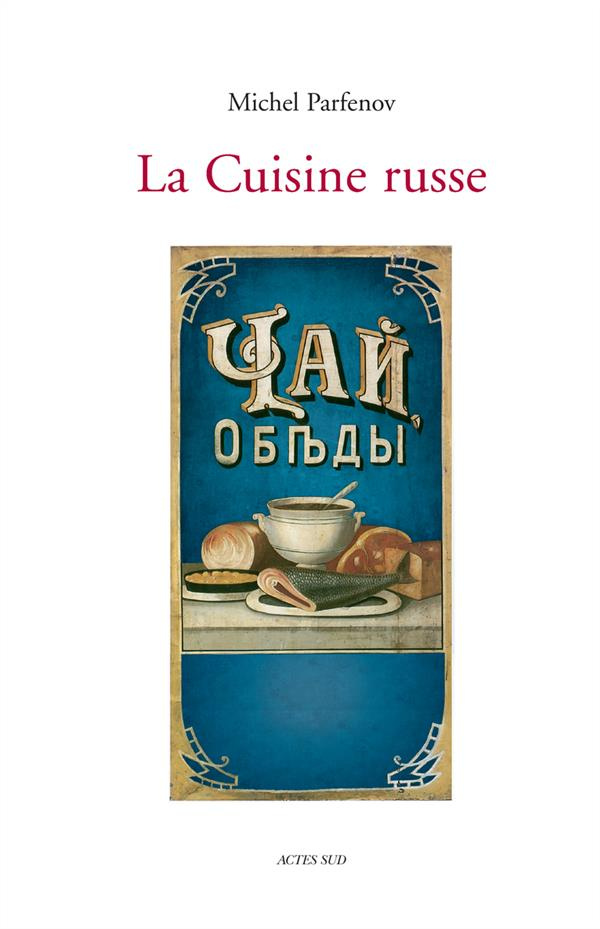 La Cuisine russe