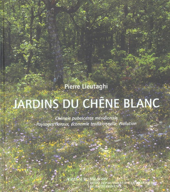 Jardins du chêne blanc