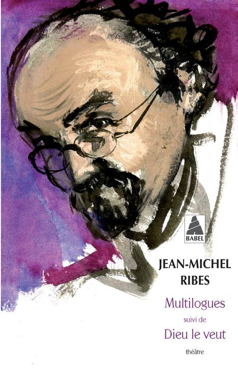 Multilogues. Suivi de Dieu le veut