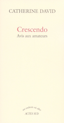 Crescendo. Avis aux amateurs