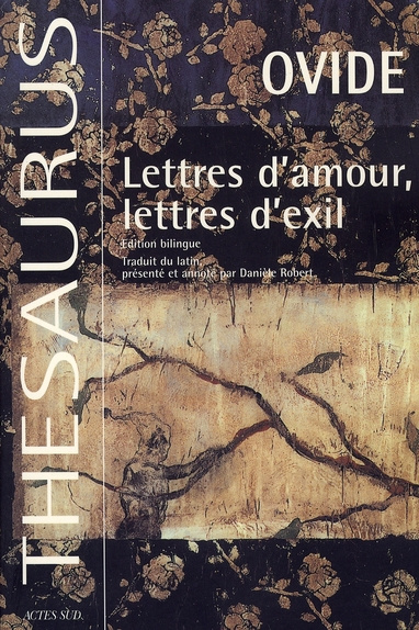 Lettres d'amour, lettres d'exil. Edition bilingue français-latin