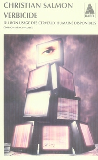 Verbicide. Du bon usage des cerveaux humains disponibles