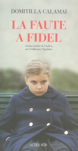 La Faute à Fidel