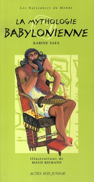 La mythologie babylonienne