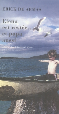 Eléna est restée... et papa aussi