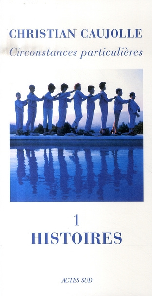 Circonstances particulières Tome 1 : Histoires
