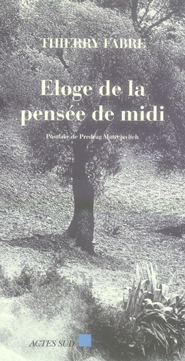 Eloge de la pensée de midi