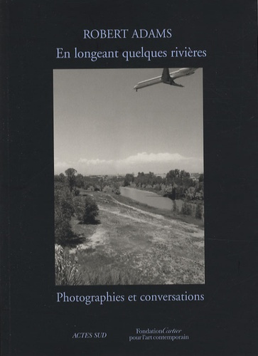 En longeant quelques rivières. Photographies et conversations