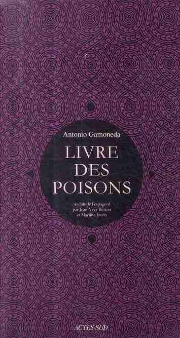 Livre des poisons. Corruption et fable du sixième de Pédacius Dioscoride et Andrés de Laguna, sur le