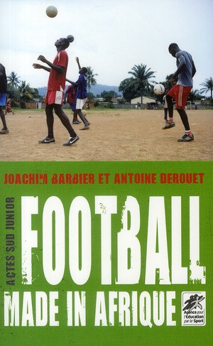 Football made in Afrique