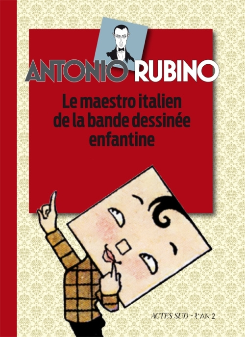Antonio Rubino. Le maestro italien de la bande dessinée enfantine