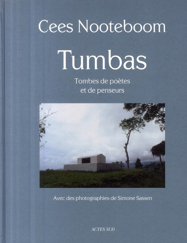 Tumbas. Tombes de poètes et de penseurs