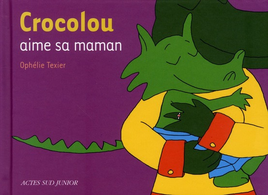 Crocolou : Crocolou aime sa maman