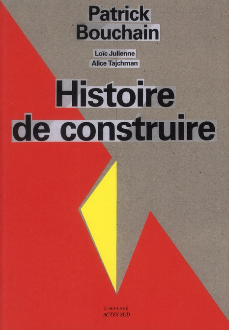 Histoire de construire