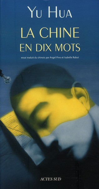 La Chine en dix mots