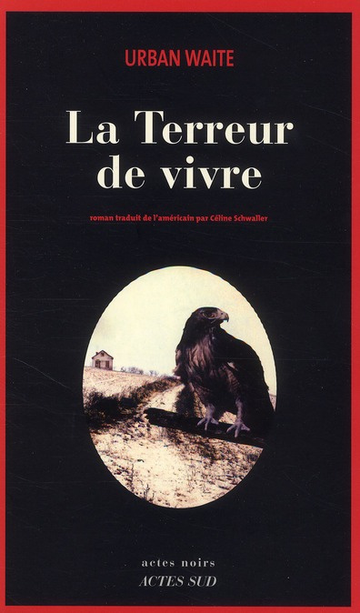 La Terreur de vivre