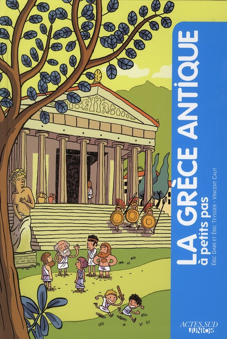 La Grèce antique à petits pas