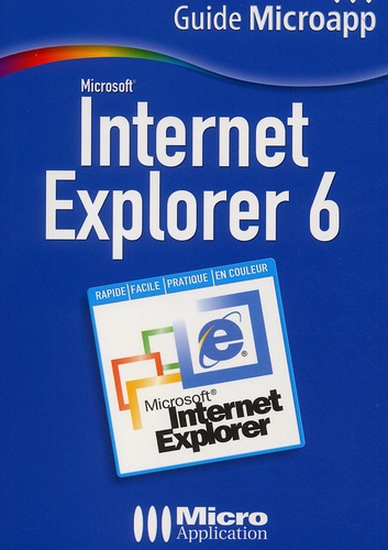 INTERNET EXPLORER 6 GUIDE MICROAPP