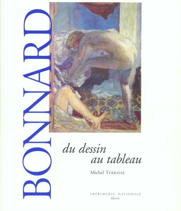 BONNARD. Du dessin au tableau