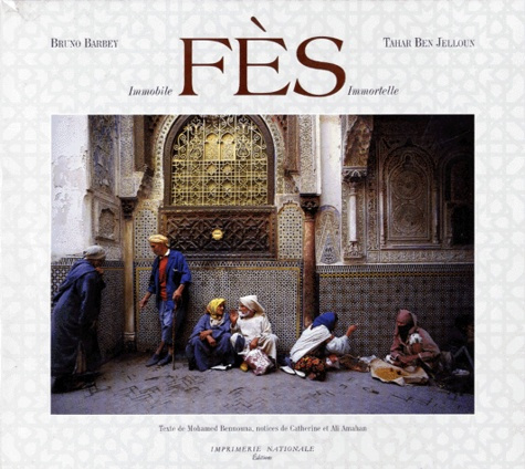 Fès. Immobile, immortelle