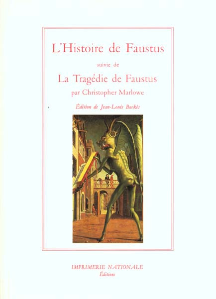 L'histoire de Faustus suivie de La tragédie de Faustus