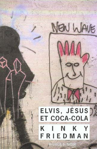 Elvis, Jésus & Coca-Cola