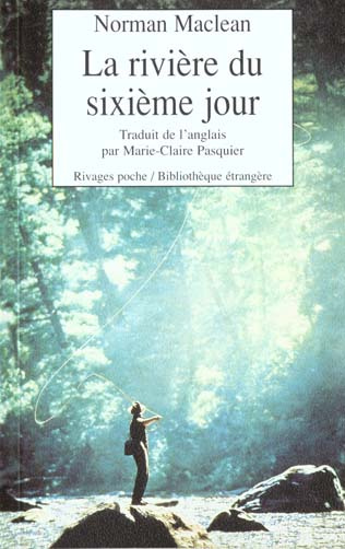 La rivière du sixième jour